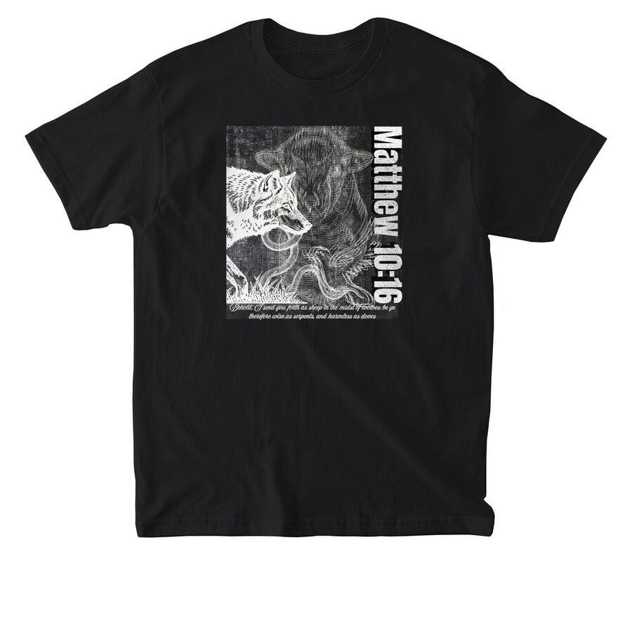 Behold, I send you forth as sheep in the midst of wolves: be ye therefore wise as serpents, and harmless as doves /// I am sending you out like sheep among wolves. Therefore be as shrewd as snakes and as innocent as doves